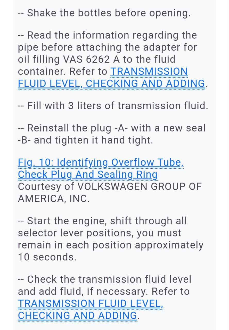 Dealer service write-up: drain, add 3 L, check level per manual, run through gears, top up